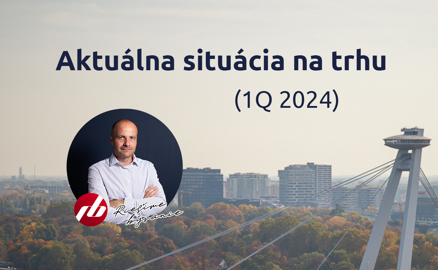 Aktuálna situácia na trhu 1Q 2024